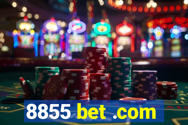 8855 bet .com